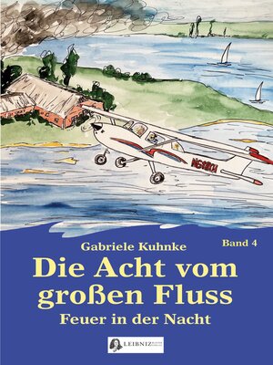 cover image of Die Acht vom großen Fluss, Bd. 4